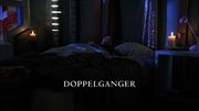Episode:Doppelganger