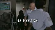 Episode:48 Hours