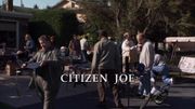 Episode:Citizen Joe